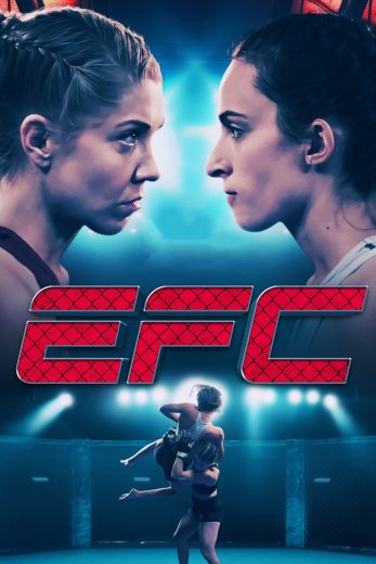 مشاهدة فيلم EFC 2024 مترجم