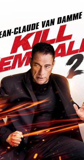 مشاهدة فيلم Kill Em All 2 2024 مترجم